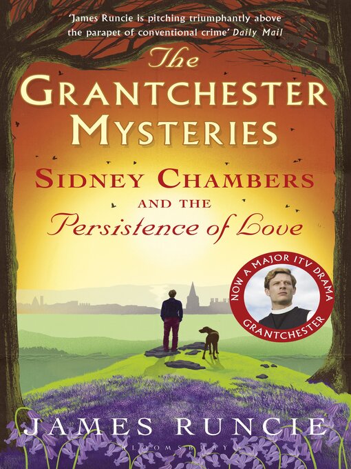 Title details for Sidney Chambers and the Persistence of Love by James Runcie - Available